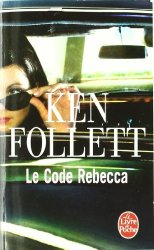 Ken Follett - Le Code Rebecca