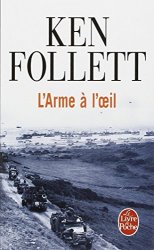 Ken Follett - L'Arme a l'oeil