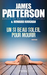 James; Roughan, Howard Patterson - un si beau soleil pour mourir