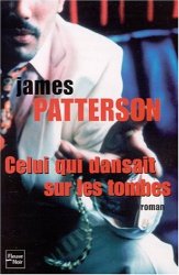 Patterson - Celui qui dansait sur les tombes