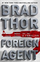 BRAD THOR - Foreign Agent by BRAD THOR