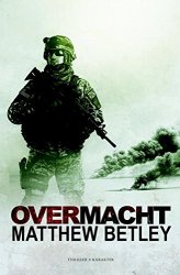 Matthew Betley - Overmacht