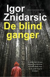 Igor Znidarsic - De blindganger