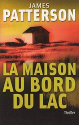 James Patterson - La maison au bord du lac