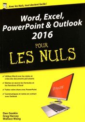 Ken COOK - Word, Excel, PowerPoint et Outlook 2016 pour les Nuls megapoche