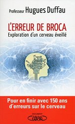 Hugues Duffau - L'erreur de Broca