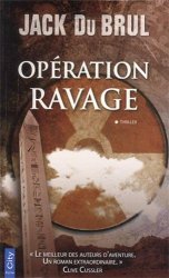 Jack Du Brul - Operation ravage