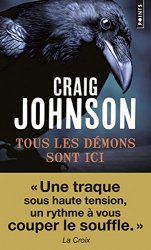 Craig Johnson - Tous les demons sont ici