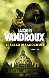 Jacques Vandroux - Le Sceau des sorcieres
