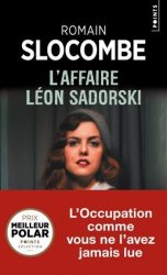 Romain Slocombe - L'Affaire Leon Sadorski