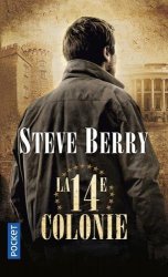 Steve BERRY - La 14e Colonie