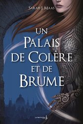 Sarah j. Maas - Un palais de colere et de brume