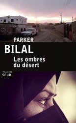 Parker Bilal - Les ombres du desert