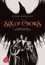 Leigh Bardugo - Six of Crows - Tome 1