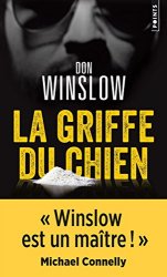 Don Winslow - La griffe du chien