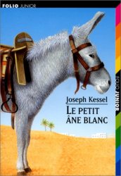 Joseph Kessel - Le petit ane blanc