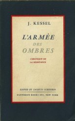Joseph Kessel - L'Armee des Ombres