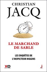 Christian Jacq - Les enquetes de l'inspecteur Higgins - tome 31 Le marchand de sable
