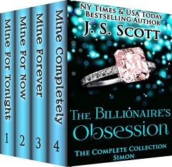 J.S. Scott - The Billionaire's Obsession The Complete Collection Boxed Set