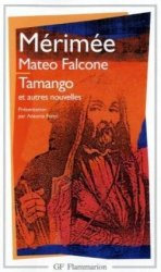 Prosper Merimee - "Mateo Falcone", "Tamango" Et Autres Nouvelles