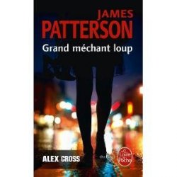 J. Patterson,Yves (CON) Sarda James Patterson - Grand mechant loup