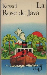 Joseph Kessel - La\Rose de Java