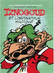 Jean Tabary - Iznogoud, tome 6 Iznogoud et l'ordinateur magique