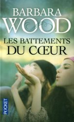 Barbara WOOD - Les battements du coeur