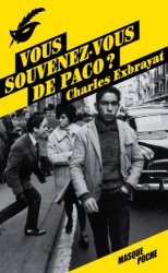 Charles Exbrayat - Vous souvenez-vous de Paco ?