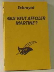 Charles Exbrayat - Qui veut affoler Martine ?