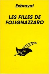 Charles Exbrayat - Les Filles de Folignazzaro