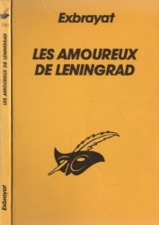 Charles Exbrayat - LES AMOUREUX DE LENINGRAD