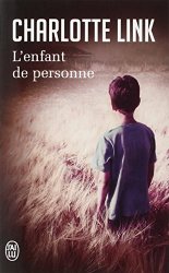 Charlotte Link - L'enfant de personne