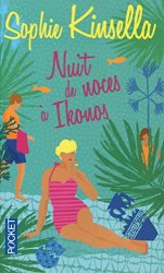 Sophie KINSELLA - Nuit de noces a Ikonos