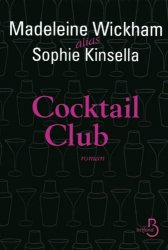 Madeleine/sophie WICKHAM/KINSELLA - Cocktail Club