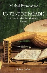 Michel PEYRAMAURE - Un vent de paradis