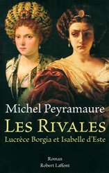 Michel PEYRAMAURE - Les Rivales