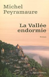 Michel PEYRAMAURE - La vallee endormie