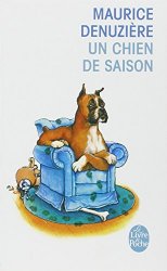 Maurice Denuzière - Un chien de saison