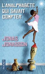 Jonas JONASSON - L'analphabete qui savait compter