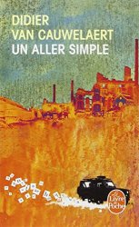 Didier Van cauwelaert - Un aller simple - Prix Goncourt 1994