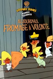 Aujourd'hui, fromage à volonté