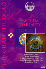 Grateful Dead: Anthem to Beauty