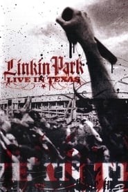 Linkin Park : Live In Texas