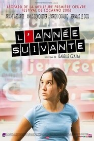 L'Ann&eacute;e suivante