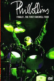 Phil Collins:  Finally... The First Farewell Tour