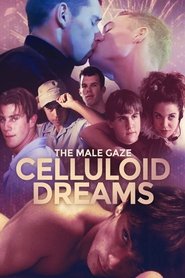 The Male Gaze : Rêves de celluloïd