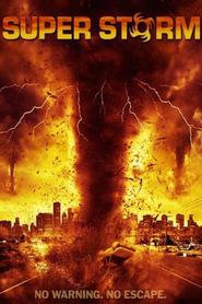 Super storm : La tornade de l'apocalypse