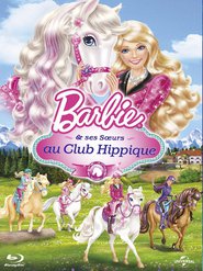 Barbie et ses sœurs au Club Hippique