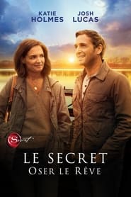 Le secret : Oser le rêve